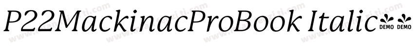 P22MackinacProBook Italic字体转换